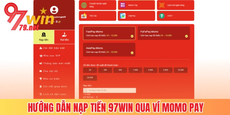 Cách nạp tiền 97Win qua ví Momo Pay