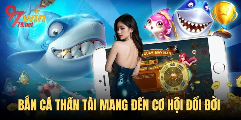 Điểm qua các game đáng thử tại sảnh bắn cá 97win
