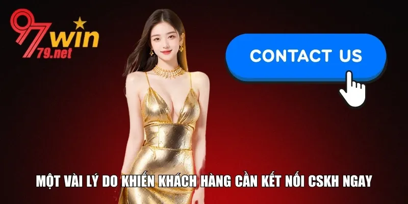 Khi nào khách hàng nên kết nối CSKH