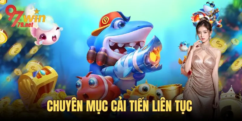 Một chuyên mục chất lượng và luôn biến tấu liên tục