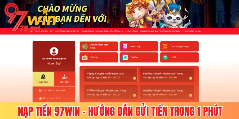 Nạp Tiền 97Win - Hướng Dẫn Gửi Tiền Nhanh Trong 1 Phút